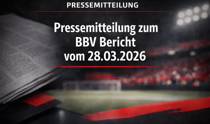 Pressemitteilung zum BBV Bericht vom 28.03.2026